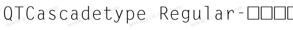 QTCascadetype Regular字体转换